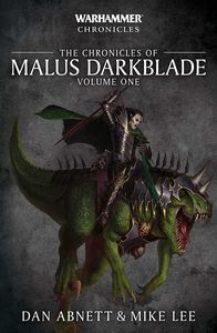 [Warhammer Chronicles: Chronicles Of Malus Darkblade: Volume 1 (Product Image)]