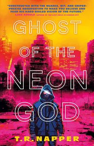 [Ghosts Of A Neon God (Signed Bookplate Edition) (Product Image)]