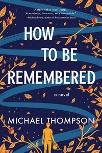 [How to Be Remembered (Product Image)]
