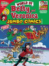 [World Of Betty & Veronica: Jumbo Comics Digest]