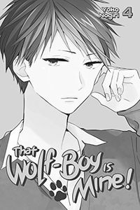 [That Wolf Boy Is Mine: Volume 4 (Product Image)]