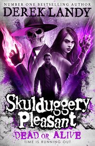 [Skulduggery Pleasant: Book 14: Dead Or Alive (Signed Edition) (Product Image)]