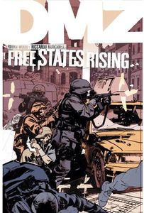 [DMZ: Volume 11: Free States Rising (Titan Edition) (Product Image)]