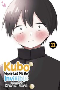 [Kubo Won't Let Me Be Invisible: Volume 11 (Product Image)]
