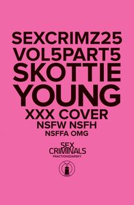 [Sex Criminals #25 (Xxx Skottie Young Variant) (Product Image)]