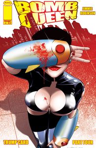 [Bomb Queen: Trump Card #4 (Cover A Robinson) (Product Image)]