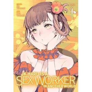 [JK Haru is a Sex Worker in Another World: Volume 4 (Product Image)]