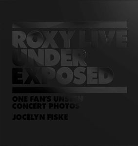 [Roxy Live: Under Exposed (Hardcover) (Product Image)]