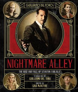 [The Art & Making Of Guillermo del Toro's Nightmare Alley: The Rise & Fall Of Stanton Carlisle (Hardcover) (Product Image)]