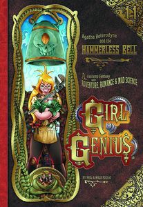 [Girl Genius: Volume 11: Agatha Heterodyne And The Hammerless Bell (Hardcover) (Product Image)]