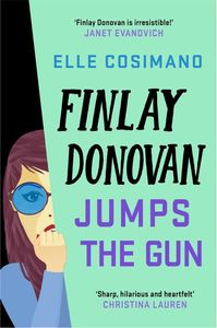 [Finlay Donovan: Book 3: Finlay Donovan Jumps The Gun (Product Image)]