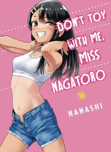 [Don't Toy With Me, Miss Nagatoro: Volume 16 (Product Image)]