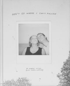 [Don't Go Where I Can't Follow (Hardcover) (Product Image)]