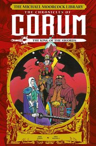 [The Michael Moorcock Library: The Chronicles Of Corum: Volume 3: King Of Swords (Hardcover) (Product Image)]
