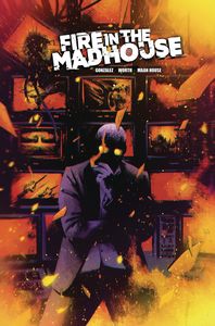 [Fire In The Madhouse #2 (Cover C Maan House) (Product Image)]