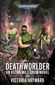 [Warhammer 40,000: Deathworlder (Product Image)]
