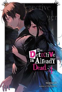 [The Detective Is Already Dead: Volume 4 (Light Novel) (Product Image)]