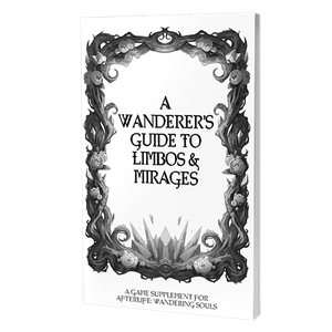 [Afterlife: Wandering Souls: A Wanderer’s Guide to Limbos & Mirages (Product Image)]
