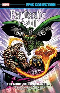 [Fantastic Four: Epic Collection: The More Things Change (Product Image)]