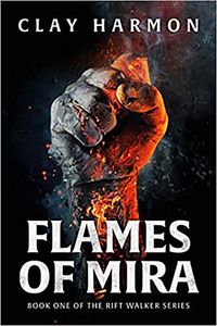 [Flames Of Mira: Book One Of The Rift Walker Series (Hardcover) (Product Image)]