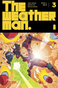 [The cover for Weatherman: Volume 3 #3 ]