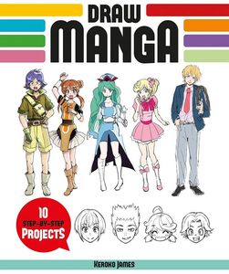 [Draw Manga: 10 Step-By-Step Projects (Product Image)]