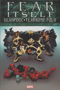 [Fear Itself: Deadpool/Fearsome Four (Premiere Edition Hardcover) (Product Image)]