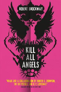 [The Unnoticeables: Book 3: Kill All Angels (Product Image)]