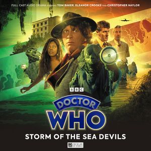 [Doctor Who: The Fourth Doctor Adventures: Series 13: Storm Of The Sea Devils (Product Image)]