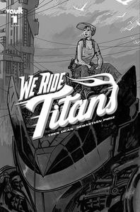 [We Ride Titans #1 (Cover B Hixson) (Product Image)]