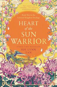 [Celestial Kingdom: Book 2: Heart Of The Sun Warrior (Signed Edition Hardcover) (Product Image)]