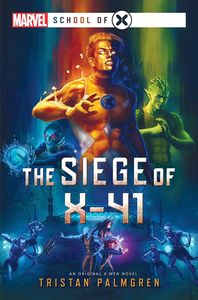 [Marvel: School Of X: The Siege Of X-41 (Product Image)]