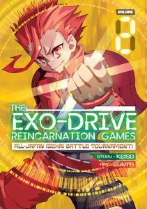 [The Exo-Drive Reincarnation Games: All-Japan Isekai Battle Tournament!: Volume 2 (Product Image)]