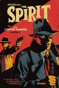 [Will Eisner's Spirit: Corpse Makers #2 (Cover A Francavilla) (Product Image)]