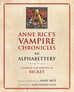 [Anne Rice's Vampire Chronicles: An Alphabettery (Product Image)]