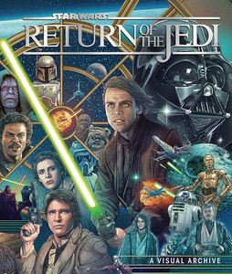 [Star Wars: Return Of The Jedi: A Visual Archive (Hardcover) (Product Image)]