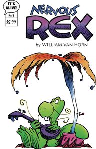 [Nervous Rex #5 (Cover A William Van Horn) (Product Image)]