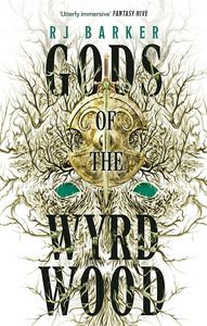 [The Forsaken Trilogy: Book 1: Gods of the Wyrdwood (Product Image)]