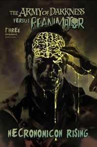 [The Army Of Darkness Vs. Reanimator: Necronomicon Rising #3 (Cover D Sayger) (Product Image)]