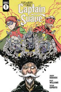 [The cover for The Life & Death Of The Brave Captain Suave #1]