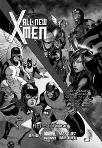 [All New X-Men: Volume 2: Here To Stay NOW! (Product Image)]