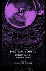 [Spectral Sounds: Unquiet Tales Of Acoustic Weird (Product Image)]