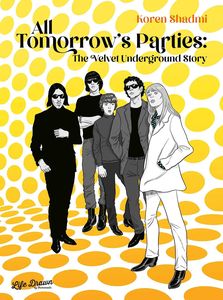 [All Tomorrow's Parties: The Velvet Underground Story (Hardcover) (Product Image)]