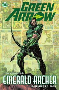 [Green Arrow: 80 Years Of The Emerald Archer (Deluxe Edition Hardcover) (Product Image)]