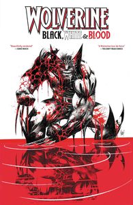 [Wolverine: Black White & Blood (Treasury Edition) (Product Image)]