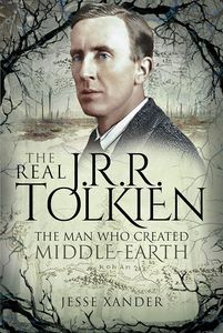 [The Real JRR Tolkien: The Man Who Created Middle-Earth (Product Image)]