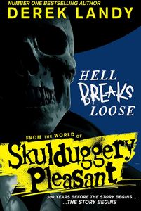 [The World Of Skulduggery Pleasant: Book 2: Hell Breaks Loose (Product Image)]
