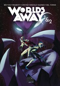 [The cover for Worlds Away #1 & 2 (Double Issue)]