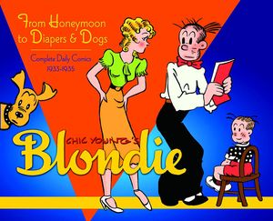[Blondie: Volume 2: From Honeymoon To Diapers And Dogs; Complete Daily Comics 1933-1936 (Hardcover) (Product Image)]