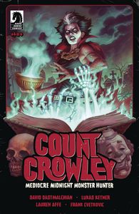 [Count Crowley: Mediocre Midnight Monster Hunter #4 (Cover A Ketner) (Product Image)]